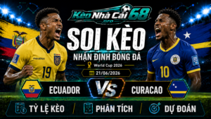 Đội hình dự kiến trước trận Ecuador vs Curacao